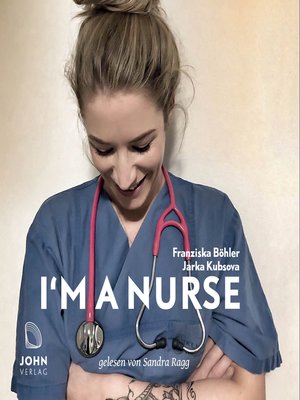cover image of Im a Nurse